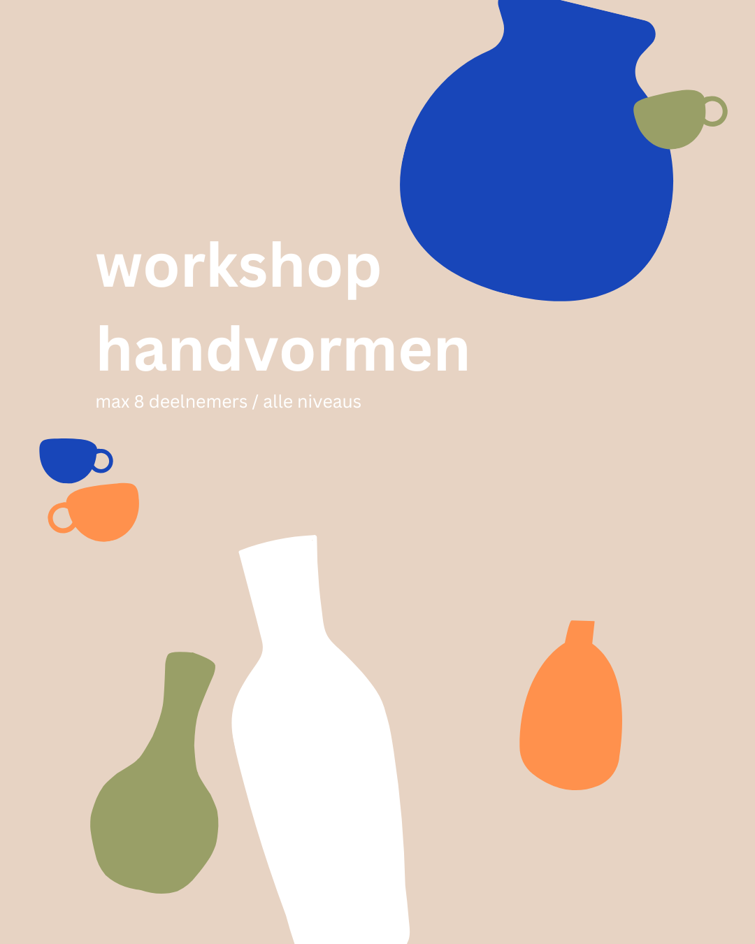 Workshop handvormen / zondag 9 november 2025 / 15:00 - 18:00