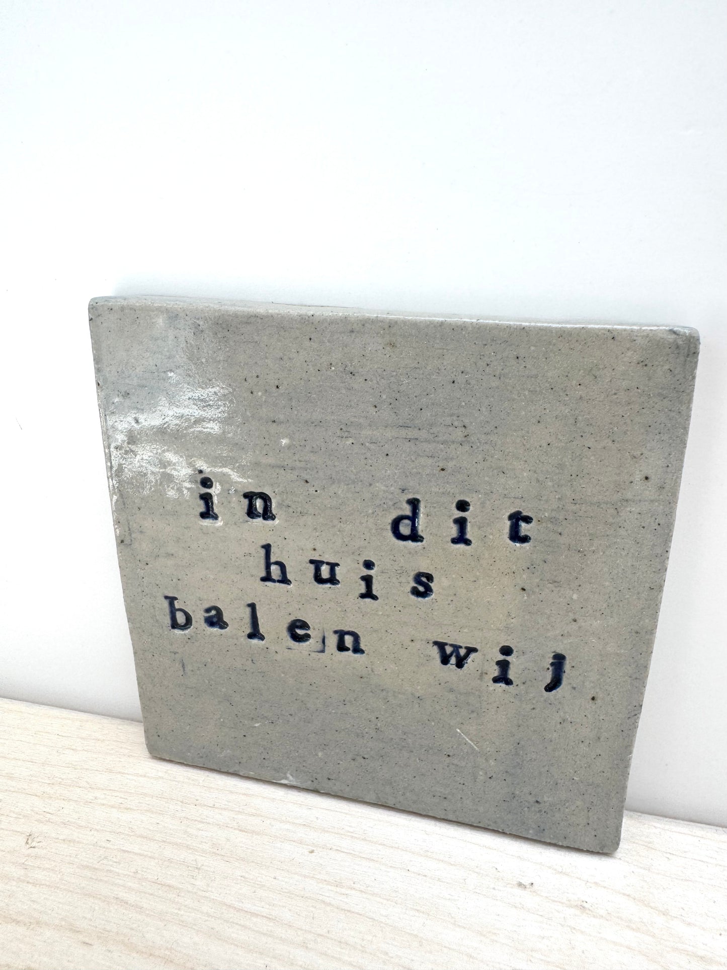 tegeltjeswijsheid no.1