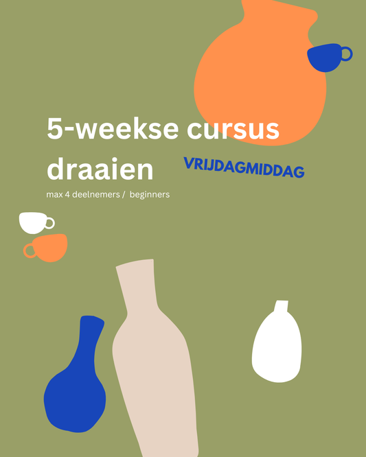 Cursus draaien / 5 weken / vrijdagmiddag in september & oktober 2026 [start 25 september]